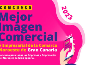 III Concurso Mejor Imagen Comercial y Empresarial de la Comarca Noroeste de Gran Canaria